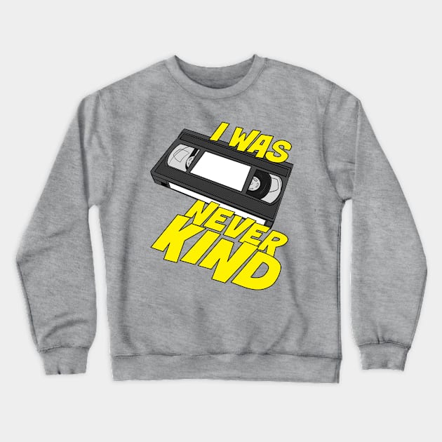 REWIND IF YOU'RE KIND Crewneck Sweatshirt by erikburnham